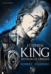 Stephen King. Instrukcja obsługi